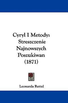 portada cyryl i metody: streszczenie najnowszych poszukiwan (1871) (en Inglés)