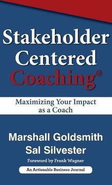 portada Stakeholder Centered Coaching: Maximizing Your Impact as a Coach (en Inglés)