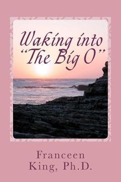 portada waking into "the big o" (in English)