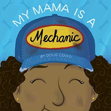portada My Mama is a Mechanic (en Inglés)