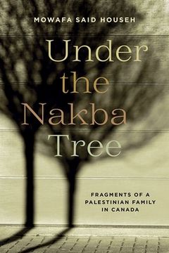 Under the Nakba Tree (en Inglés)