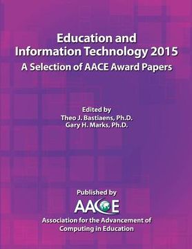 portada Education and Information Technology 2015 - A Selection of Aace Award Papers (en Inglés)