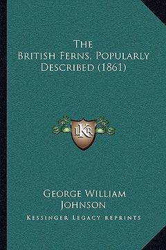 portada the british ferns, popularly described (1861) (en Inglés)