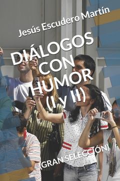 portada DIÁLOGOS CON HUMOR (I y II): (Gran Selección)