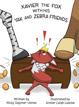 Xavier the fox With his yak and Zebra Friends (en Inglés)
