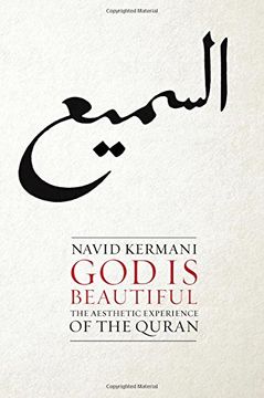 portada God Is Beautiful: The Aesthetic Experience of the Quran (en Inglés)