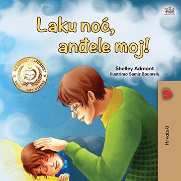 portada Goodnight, my Love! (Croatian Children'S Book) (Croatian Bedtime Collection) (en Croata)