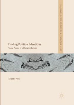 portada Finding Political Identities: Young People in a Changing Europe (Palgrave Politics of Identity and Citizenship Series) [Soft Cover ] 