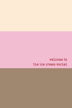 portada Welcome To The Ice Cream Social (en Inglés)