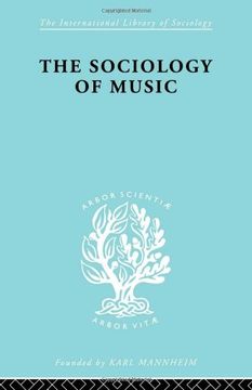 portada Sociology of Music ils 91 (International Library of Sociology)