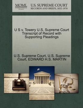 portada u s v. towery u.s. supreme court transcript of record with supporting pleadings