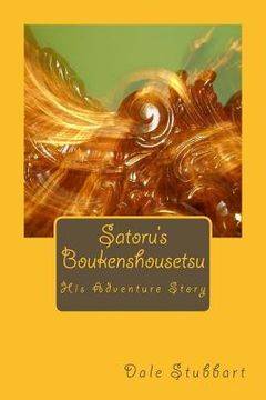 portada Satoru's Boukenshousetsu: Satoru's Adventure Story (en Inglés)