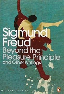 portada Modern Classics Beyond the Pleasure Principle: And Other Writings (Penguin Modern Classics) (in English)