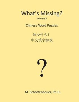 portada What's Missing?: Chinese (Mandarin) Word Puzzles (in English)