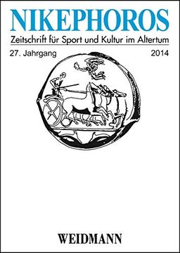 portada Nikephoros - Zeitschrift für Sport und Kultur im Altertum: 27. Jahrgang 2014 (en Inglés)