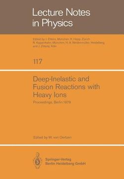 portada deep inelastic and fusion reactions with heavy ions: proceedings of the symposium held at the hahn-meitner-institut fa1/4r kernforschung, berlin, octo