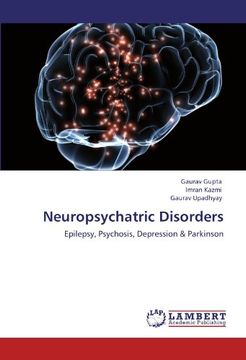 portada Neuropsychatric Disorders: Epilepsy, Psychosis, Depression & Parkinson