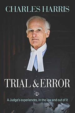 portada Trial & Error: A Judge’S Experiences, in the law and out of it (en Inglés)
