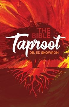 portada The Bible Taproot (in English)