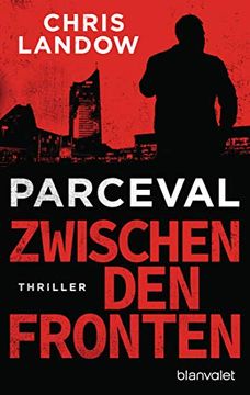 portada Parceval - Zwischen den Fronten: Thriller (Ralf Parceval, Band 4)