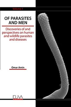 portada Of Parasites and Men: Discoveries of and Perspectives on Human and Wildlife Parasites and Diseases. Volume 1 (en Inglés)