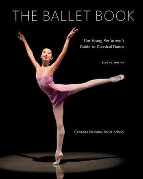 portada The Ballet Book: The Young Performer's Guide to Classical Dance (en Inglés)