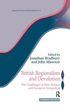 portada British Regionalism and Devolution: The Challenges of State Reform and European Integration (en Inglés)
