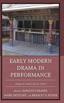 portada Early Modern Drama in Performance: Essays in Honor of Lois Potter (en Inglés)