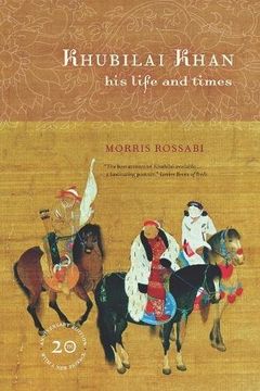 portada Khubilai Khan: His Life and Times, 20Th Anniversary Edition, With a new Preface (en Inglés)