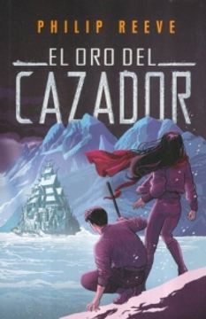 portada Oro del Cazador, El/Maquinas Mortales 2 (in Spanish)