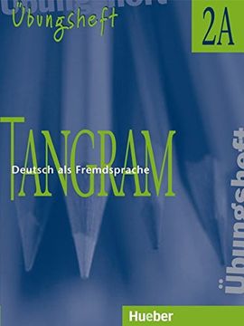 portada Tangram - Ausgabe in Vier Banden: Ubungsheft 2a (in German)