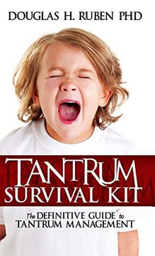 portada Tantrum Survival Kit: The Definitive Guide to Tantrum Management