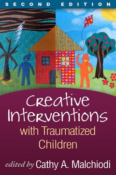 portada Creative Interventions With Traumatized Children (Creative Arts and Play Therapy) (en Inglés)