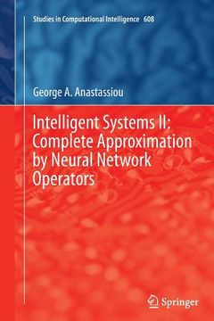 portada Intelligent Systems II: Complete Approximation by Neural Network Operators (in English)