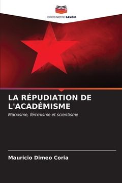 portada La Répudiation de l'Académisme (en Francés)
