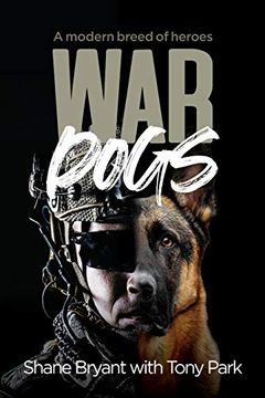portada War Dogs: A Modern Breed of Heroes (in English)