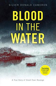 portada Blood in the Water: A True Story of Small-Town Revenge (en Inglés)