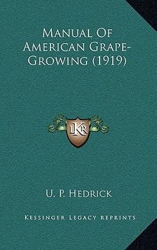 portada manual of american grape-growing (1919) (en Inglés)