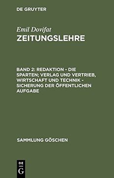 portada Redaktion - Die Sparten; Verlag Und Vertrieb, Wirtschaft Und Technik - Sicherung Der oeffentlichen Aufgabe (Sammlung Gaschen)
