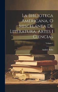 portada La Biblioteca Americana, o Miscelánea de Literatura, Artes i Ciencias; Volume 1