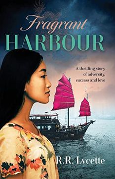 portada Fragrant Harbour: A Thrilling Story of Adversity, Success and Love (in English)
