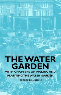 portada the water garden - with chapters on making and planting the water garden