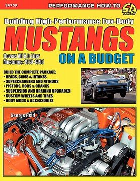 portada building high-performance fox-body mustangs on a budget (in English)