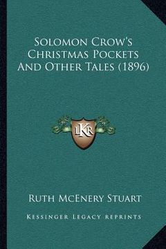 portada solomon crow's christmas pockets and other tales (1896) (en Inglés)