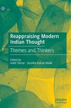portada Reappraising Modern Indian Thought: Themes and Thinkers (en Inglés)