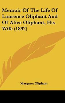 portada memoir of the life of laurence oliphant and of alice oliphant, his wife (1892)