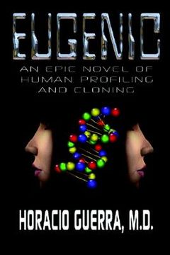 portada eugenic: an epic novel of human profiling and cloning (in English)