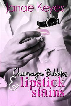 portada Champagne Bubbles & Lipstick Stains (in English)
