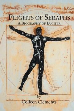 portada Flights of Seraphs: A Biography of Lucifer (en Inglés)