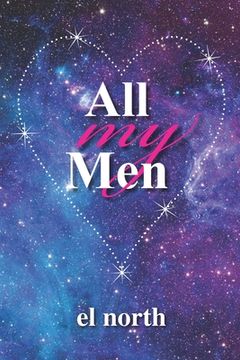 portada All My Men: One woman's definition of monogamy